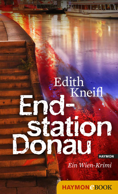 Endstation Donau, Edith Kneifl