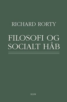 Filosofi og socialt håb, Richard Rorty