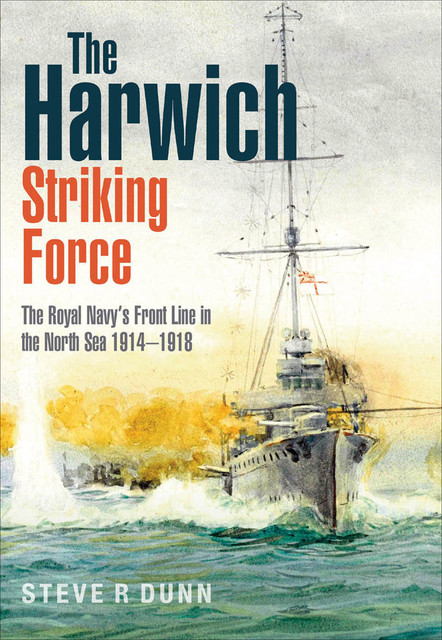 The Harwich Striking Force, Steve Dunn