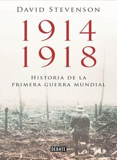 1914–1918. Historia De La Primera Guerra Mundial, David Stevenson