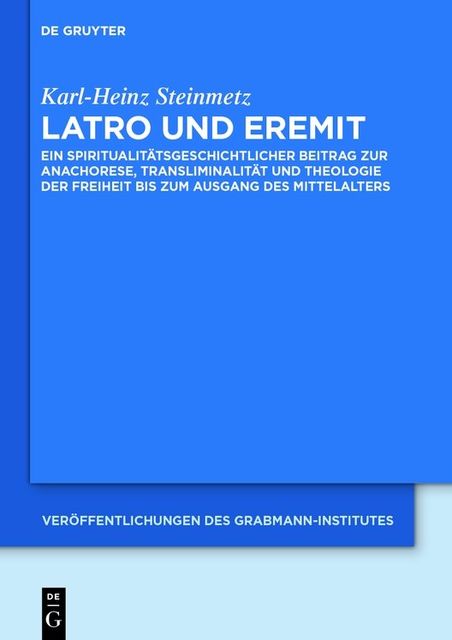 Latro und Eremit, Karl-Heinz Steinmetz