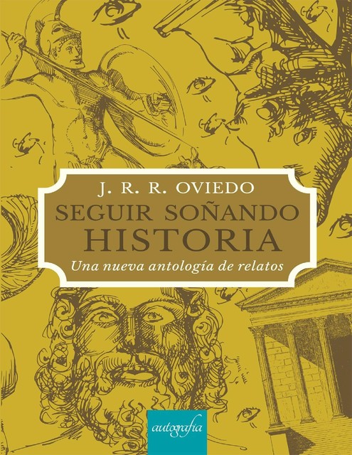 Seguir soñando historia, J.R. R Oviedo