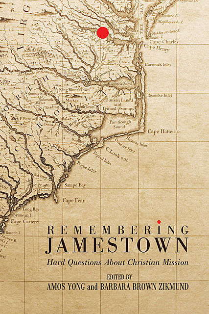 Remembering Jamestown, Amos Yong