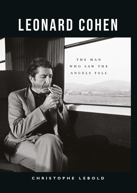 Leonard Cohen, Christophe Lebold