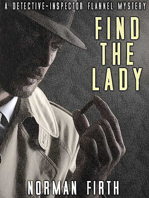 Find the Lady, Norman Firth