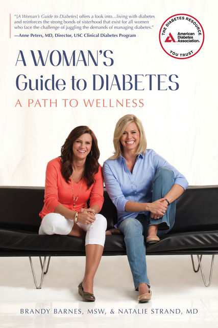 A Woman's Guide to Diabetes, Brandy Barnes, Natalie Strand