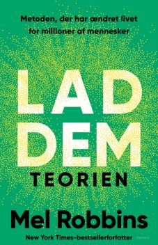 Lad dem-teorien, Mel Robbins