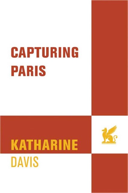 Capturing Paris, Katharine Davis