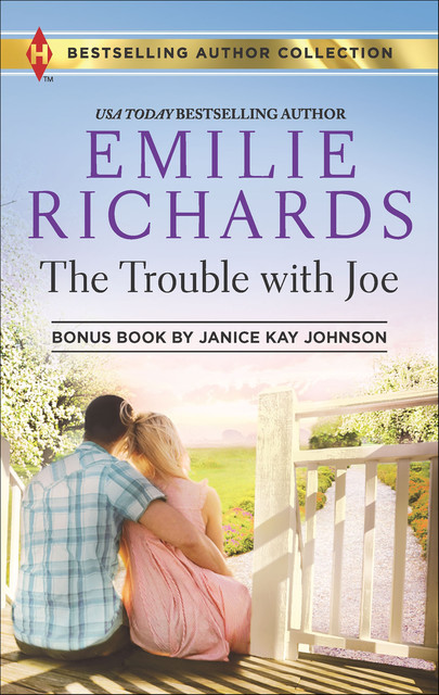 The Trouble with Joe, Emilie Richards