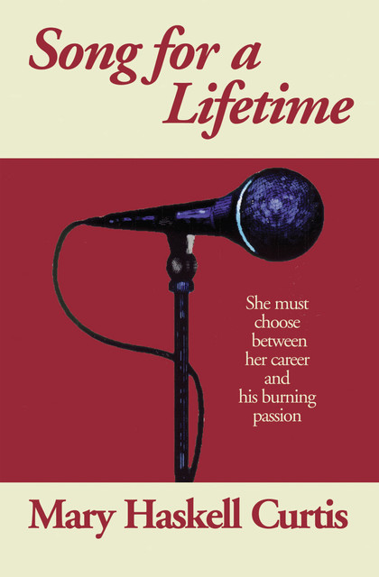 Song for a Lifetime, Mary Haskell Curtis