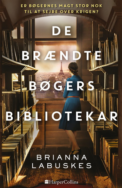 De brændte bøgers bibliotekar, Brianna Labuskes