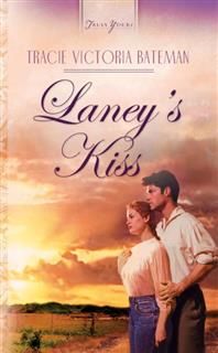 Laney's Kiss, Tracey Bateman