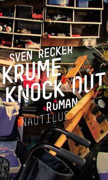 Krume Knock Out, Sven Recker