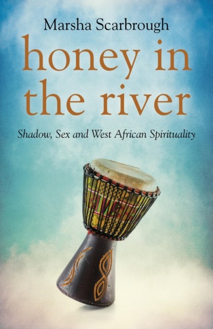 Honey in the River, Marsha Scarbrough