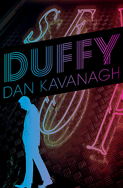 Duffy, Dan Kavanagh