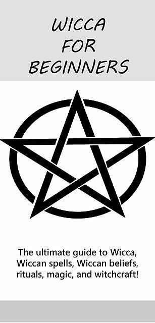 Wicca for Beginners, Stephanie Mills