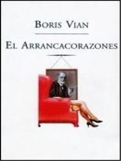 El Arrancacorazones, Boris Vian