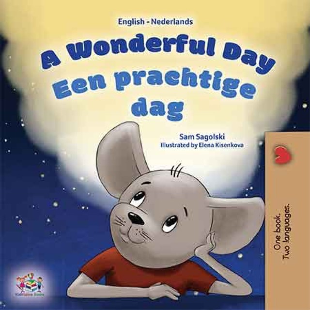 A Wonderful Day bEen prachtige dag, KidKiddos Books, Sam Sagolski