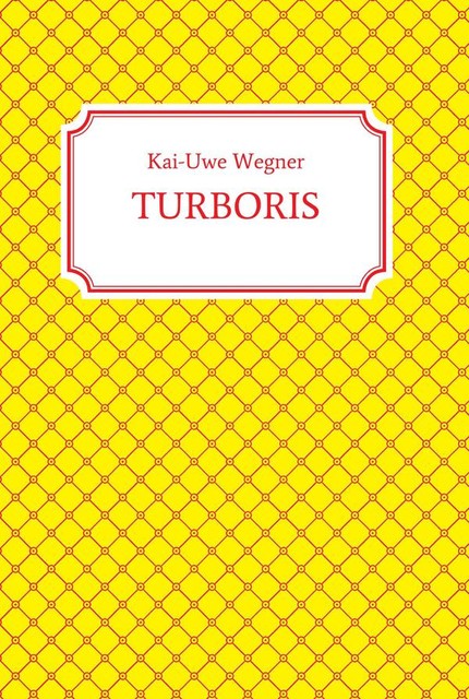 TURBORIS, Kai-Uwe Wegner