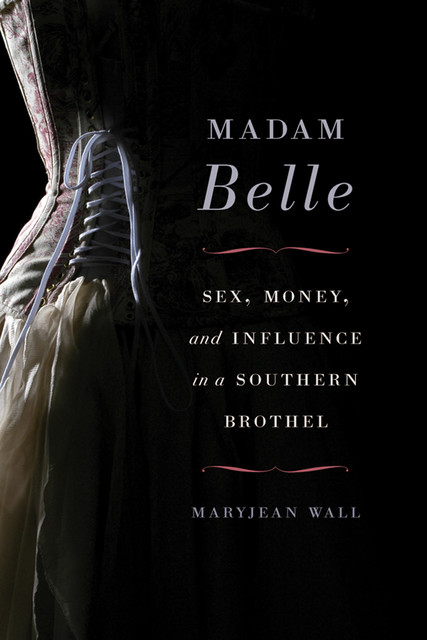 Madam Belle, Maryjean Wall
