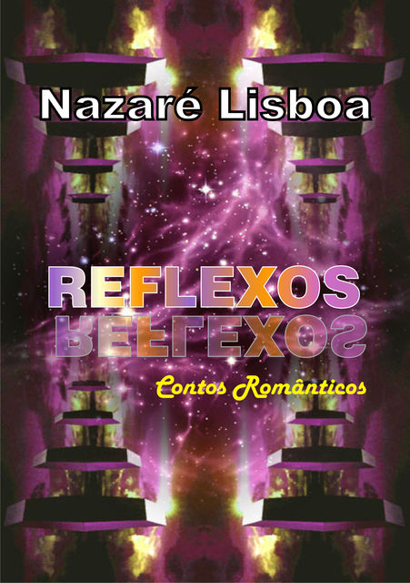Reflexos, Nazaré Lisboa