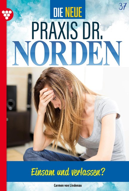 Die neue Praxis Dr. Norden 37 – Arztserie, Carmen von Lindenau