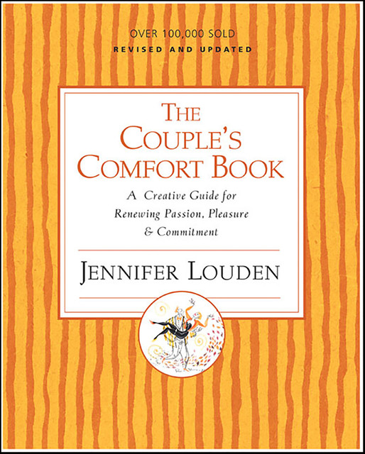 The Couple's Comfort Book, Jennifer Louden