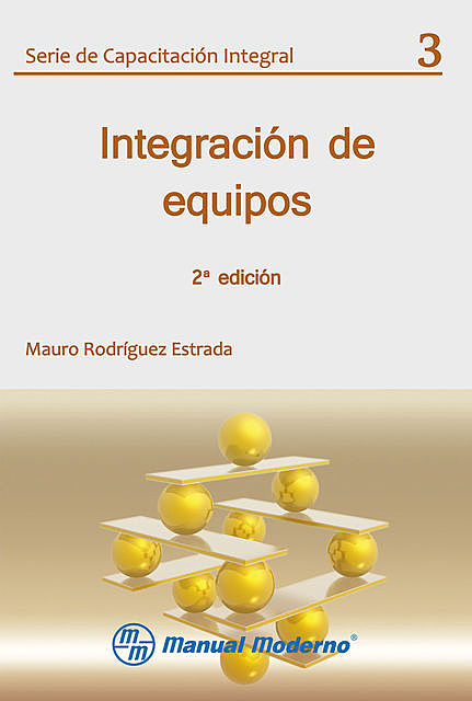 Integración de equipos, Mauro Rodríguez Estrada