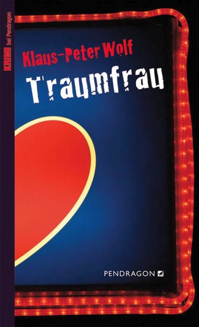 Traumfrau, Klaus-Peter Wolf