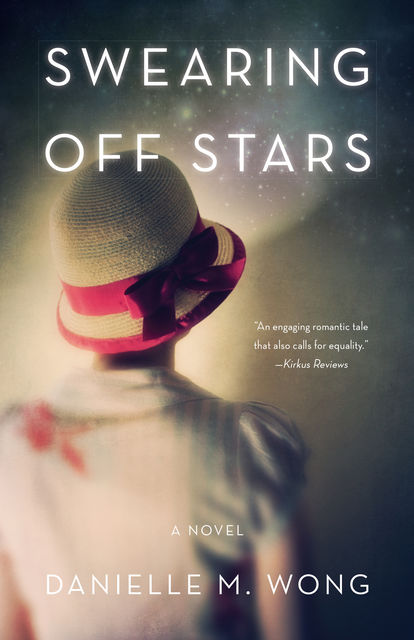 Swearing Off Stars, Danielle Wong