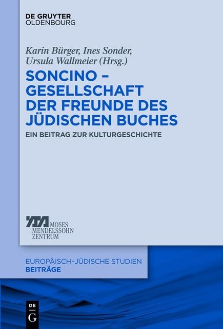 Soncino – Gesellschaft der Freunde des jüdischen Buches, Ines Sonder, Karin Bürger, Ursula Wallmeier