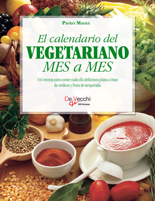 El calendario del vegetariano mes a mes, Paolo Maggi