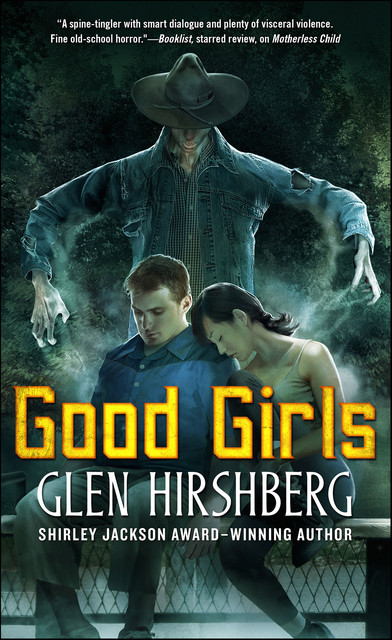 Good Girls, Glen Hirshberg