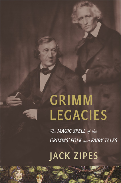 Grimm Legacies, Jack Zipes