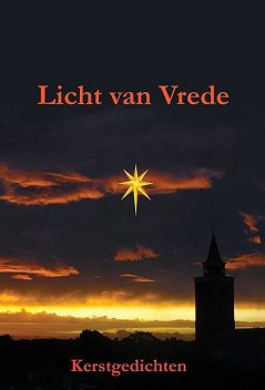 Licht van Vrede, Dichters van www. gedichtensite. nl