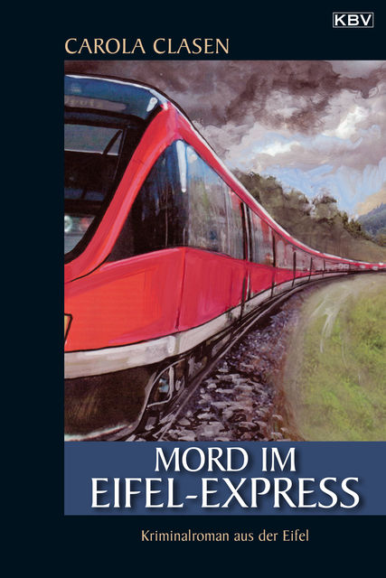 Mord im Eifel-Express, Carola Clasen