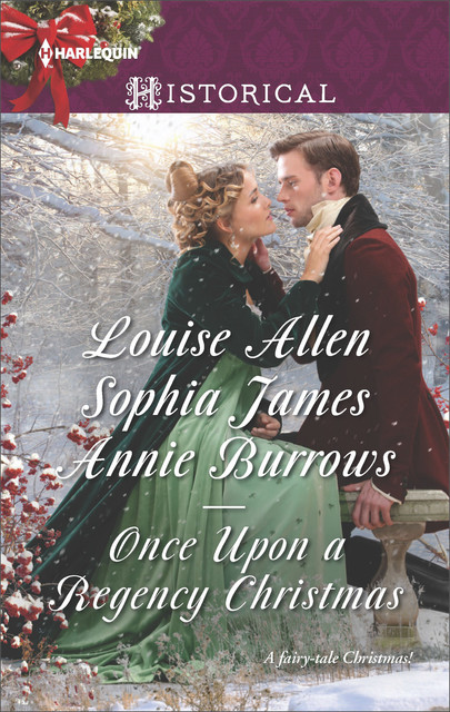 Once Upon A Regency Christmas, Annie Burrows, Sophia James, Louise Allen