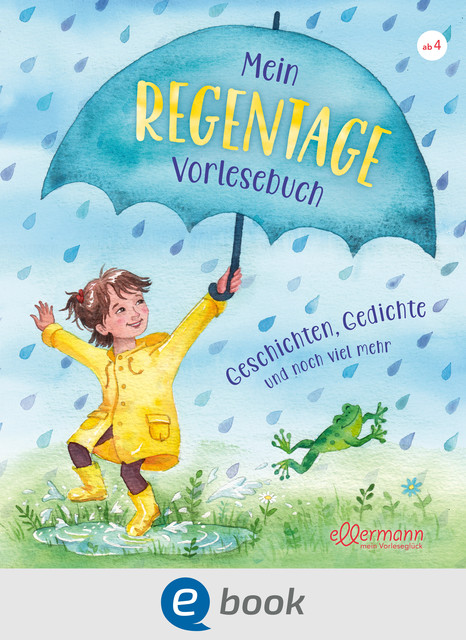 Mein Regentage-Vorlesebuch, Andrea Schütze