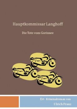 Hauptkommissar Langhoff, Ulrich Franz