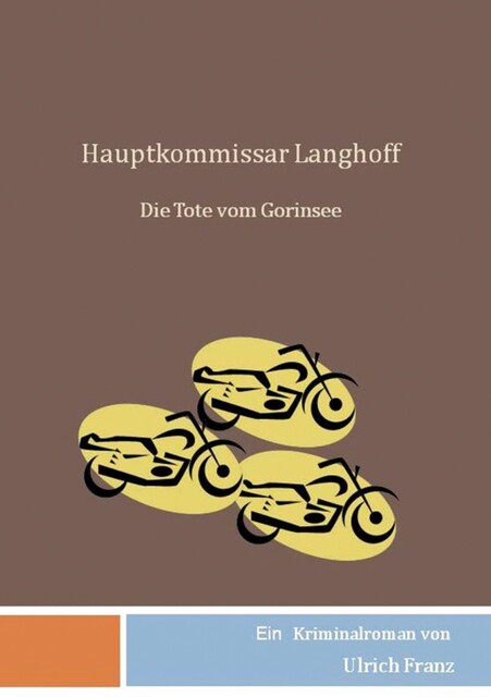 Hauptkommissar Langhoff, Ulrich Franz