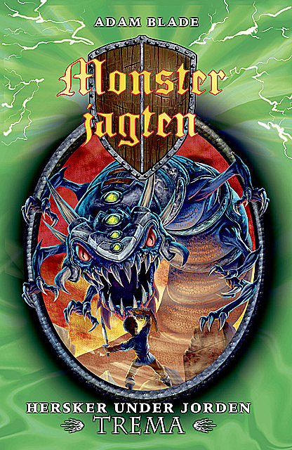 Monsterjagten (29) Hersker under jorden Trema, Adam Blade