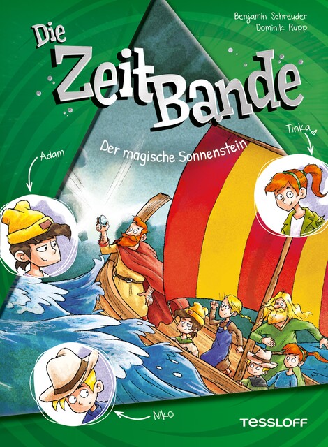 Die ZeitBande. Band 3. Der magische Sonnenstein, Benjamin Schreuder