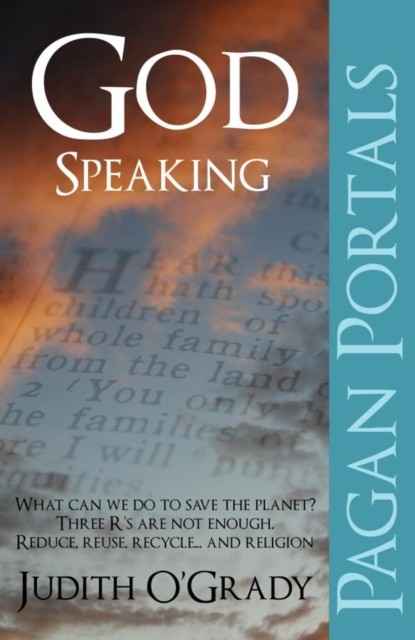 Pagan Portals – God-Speaking, Judith O'Grady
