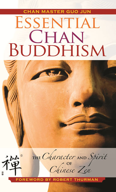 Essential Chan Buddhism, Guo Jun
