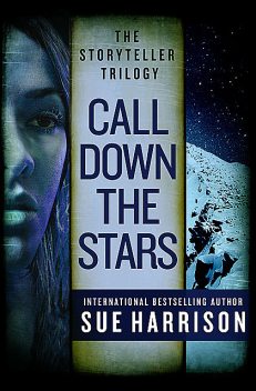 Call Down the Stars, Sue Harrison