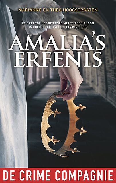 Amalia's erfenis, Theo Hoogstraaten, Marianne Hoogstraaten