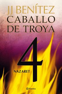 Caballo De Troya 4: Nazaret, J.J.Benítez