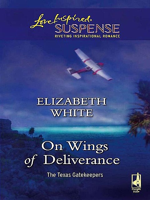 On Wings Of Deliverance, Elizabeth White