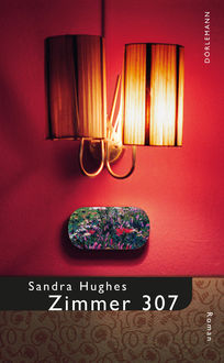Zimmer 307, Sandra Hughes