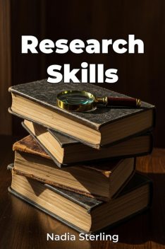 Research Skills, Nadia Sterling